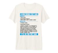 Learn French They Said Funny Premium T-Shirt