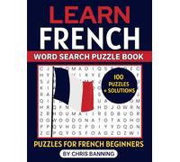 Learn French Word Search Puzzle Book: Puzzles For French Beginners