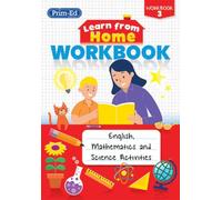 Learn from Home Workbook 3 : English, Mathematics and Science Activities