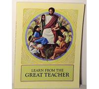 Learn From the Great Teacher