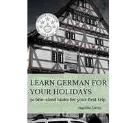 Learn German for your holidays: 30 bite-sized tasks for your first trip
