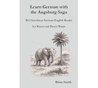 Learn German with the Augsburg Saga - B1.3 Interlinear German-English Reader: 15