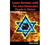 Learn German with The most Persecuted People in History: 20 (German Graded Readers)