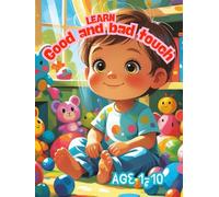Learn good touch and bad touch |educational book (age 1-10) | also for all ages