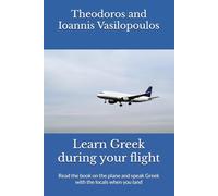 Learn Gr uring your flight: Read the book on the plane and speak Greek with the locals when you land