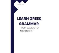 Learn Greek Grammar: From Basics to Advanced