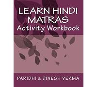 Learn Hindi Matras Activity Workbook (Bilingual English Hindi Learning Workbooks)