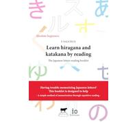 Learn hiragana and katakana by reading: The Japanese letters reading booklet