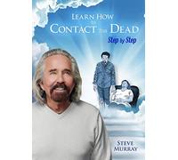 Learn How to Contact the Dead Step by Step