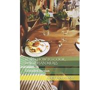 LEARN HOW TO COOK BULGARIAN MEALS: Extended Version
