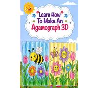 Learn How to Make an Agamograph 3D: Create Amazing Pictures That Change When You Move! |Fold, Color, and Watch Your Art Come to Life! |Make a Magical 3D Artwork with Fun Optical Illusions!