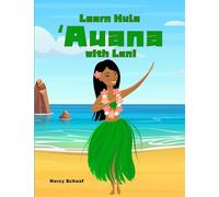 Learn Hula ʻAuana with Lani: 3 (Hula (World Languages))