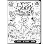 Learn Insects with Zizo: A Fun Coloring and Activity Book for Kids Ages 3-8 | 20 Realistic Insects to Color and Learn About