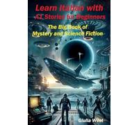 Learn Italian with A1 Stories for Beginners: 1 (Italian Graded Readers)