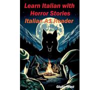 Learn Italian with Horror Stories: 2 (Italian Graded Readers)