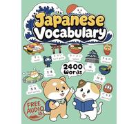 Learn JAPANESE Vocabulary (Learn Real Japanese Series)