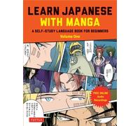LEARN JAPANESE WITH MANGA VOLUME 1 by Marc Bernabe Paperback Self Help Business