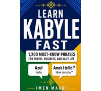 Learn Kabyle Fast: 1,200 Must-Know Phrases for Travel, Business, and Daily Life