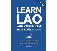 Learn Lao with Parallel Text Short Stories for Beginners: 20 Captivating Bilingual English-Lao Tales with English Pronunciations for Easy & Fast Lao Language Learning: 2