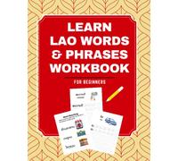 Learn Lao Words & Phrases Workbook: Handwriting Tracing Book with Words & Pictures (Lao Alphabet: Learn Lao)
