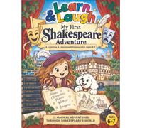 LEARN & LAUGH: MY FIRST SHAKESPEARE ADVENTURE: A Coloring & Learning Adventure Through Shakespeare's Magical World (Laugh and Learn)