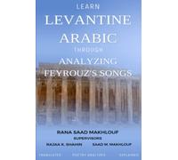 Learn Levantine Arabic Through Analyzing Feyrouz's Songs