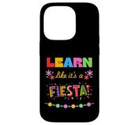 Learn Like It's A Fiesta Case for iPhone 14 Pro