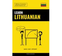Learn Lithuanian - Quick / Easy / Efficient: 2000 Key Vocabularies