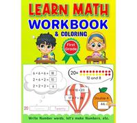 Learn Math Workbook & Coloring: Number Tracing and Games for Kids, plus Large Images to Color. Addition and Subtraction Activities, and Much More. ... (Activity and Workbooks for Smart SuperKids)