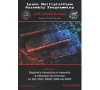 Learn Multiplatform Assembly Programming with ChibiAkumas! (Large Print Version)