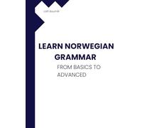 Learn Norwegian Grammar: From Basics to Advanced