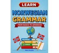 Learn Norwegian Grammar: From Basics to Advanced