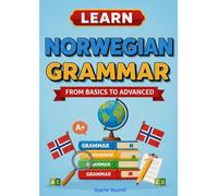 Learn Norwegian Grammar: From Basics to Advanced