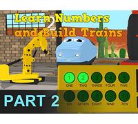 Learn Numbers and Build Trains