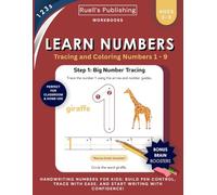 Learn Numbers Wordbook for Preschoolers: Tracing and Coloring Numbers Workbook: Activity Book for Pre K, Kindergarten and Kids Ages 3-5 (Learn Numbers Series)