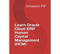 Learn Oracle Cloud ERP Human Capital Management (HCM)