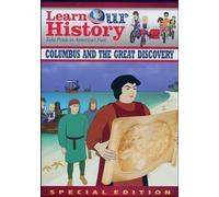 Learn Our History: Columbus and the Great Discovery