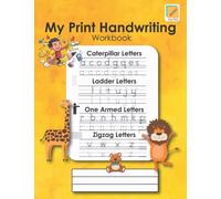 Learn Pads - My Print Handwriting Workbook: Learn Print Handwriting for 1st Grade ,Early Years, EYFS, KS1, Key Stage 1, Primary School