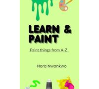 Learn & Paint: Paint things from A-Z