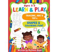 Learn & Play for Ages 2-3: Tracing, ABC's 123's, Shapes and Colouring Fun