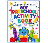 Learn, Play & Grow! - Preschool Activity Book for Ages 3-5