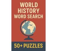 Learn & Play | World History Word Search: Educational Fun with 50+ Themed Puzzles