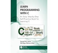 Learn Programming with C: An Easy Step-by-Step Self-Practice Book for Learning C