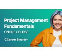 Learn Project Management Fundamentals Online - Certificate of Completion Included