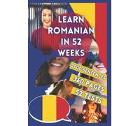 LEARN ROMANIAN IN 52 WEEKS