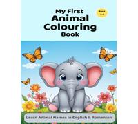 Learn Romanian with Animals: My First Coloring Book: Animal Coloring Pages with Romanian Words, Pronunciation & Simple English Translations
