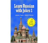 Learn Russian With Jokes 1: 100 jokes in easy Russian - with English translations