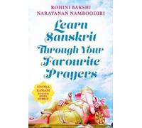 Learn Sanskrit Through Your Favourite Prayers: Stotra Ranjani