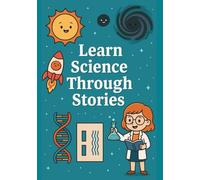 Learn Science Through Stories