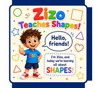 Learn Shapes with Zizo: A Fun Educational Workbook for Preschoolers and Kindergarteners to Color, Trace, and Discover 10 Basic Shapes.